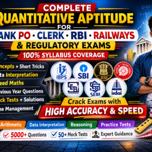Master Quantitative Aptitude for Bank PO, Clerk, RBI, Railways & Regulatory Exams – Complete Prep Course